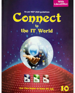 Connect to the IT World for Class - 10 (As per NEP 2020 guidelines)